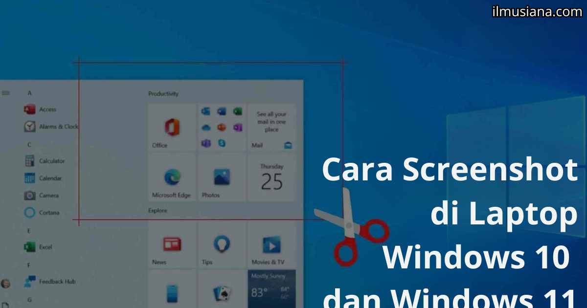 Cara Screenshot di Laptop Windows 10 dan Windows 11 dengan Mudah
